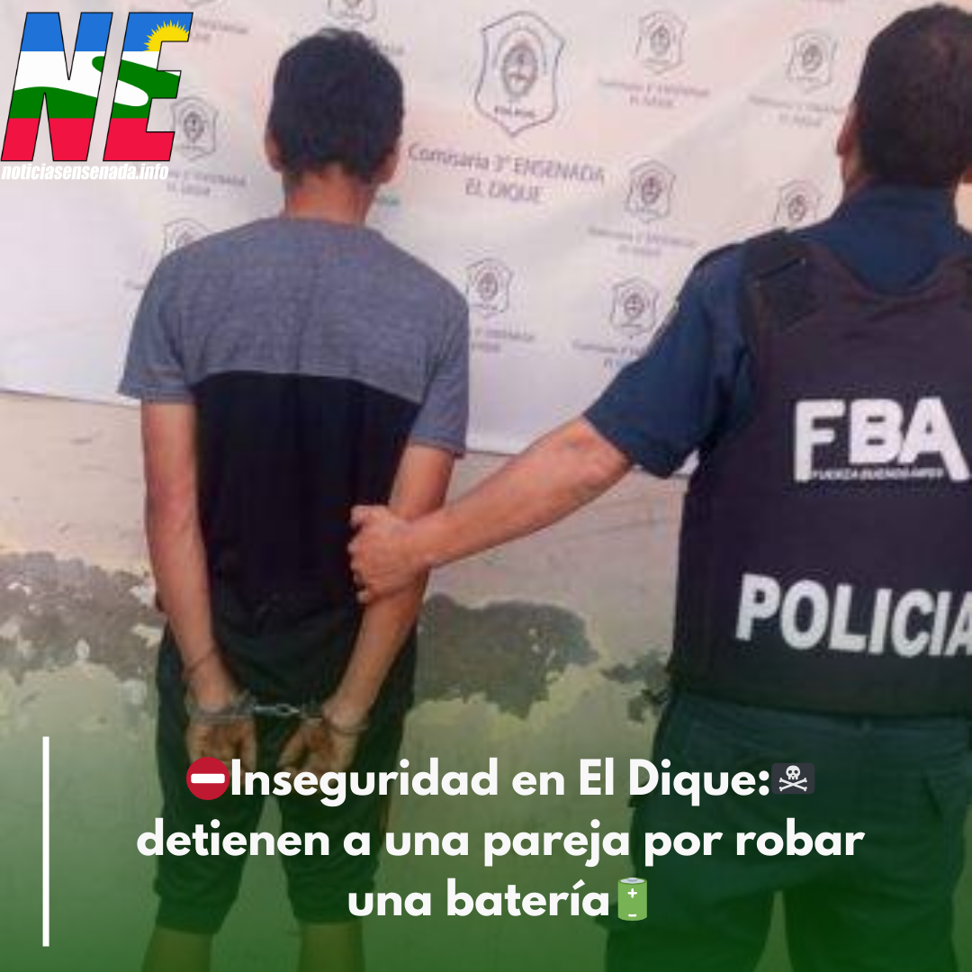 Inseguridad en Ensenada: detienen a una pareja por robar una batería